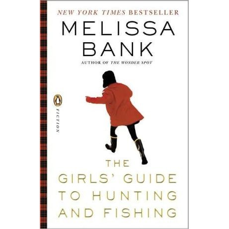 Livro de Bolso Literatura Estrangeira The Girls Guide to Hunting and Fishing de Melissa Banks 6910134