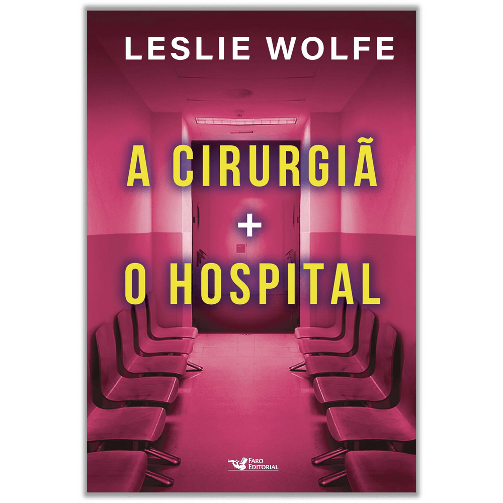 Livro - Box - A cirurgiã + O hospital - por Leslie Wolfe - Faro Editora ISBN 9786559578092