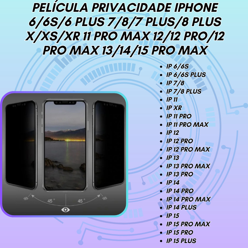 Película Privacidade 3D Desde o iPhone 6/6s/6 Plus 7/8/7 Plus/8 Plus X/XS/XR Até o 15 Pro Max