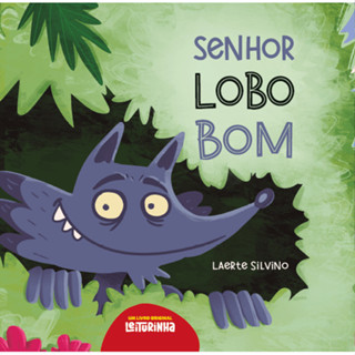 Livro Senhor Lobo Bom - Original Leiturinha em Oferta na Shopee