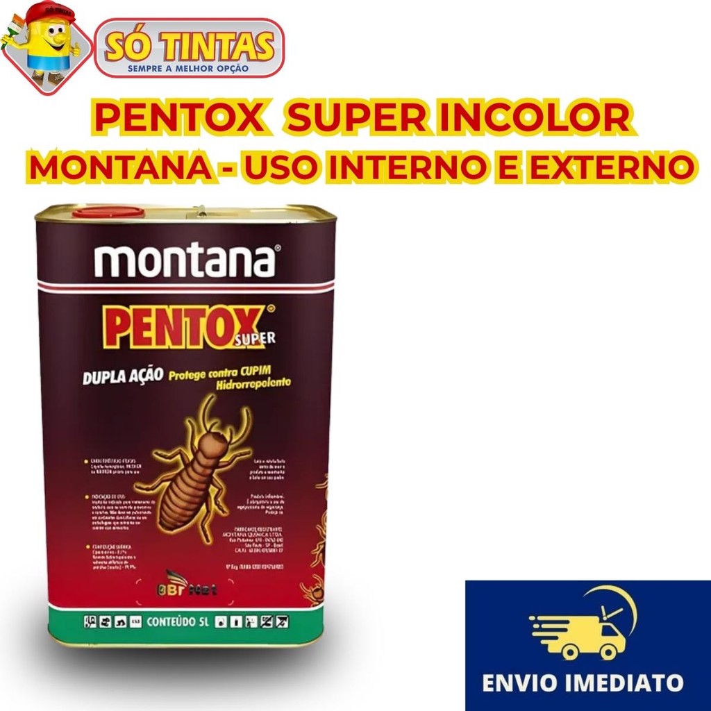 Pentox Montana Super Incolor 5L – Protege Madeira contra Cupins