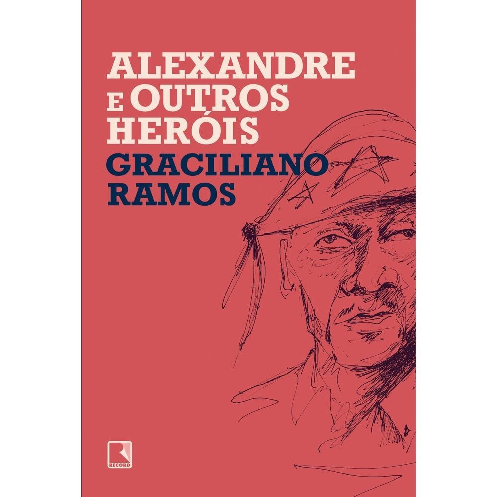 Alexandre e outros heróis - Books & Magazines