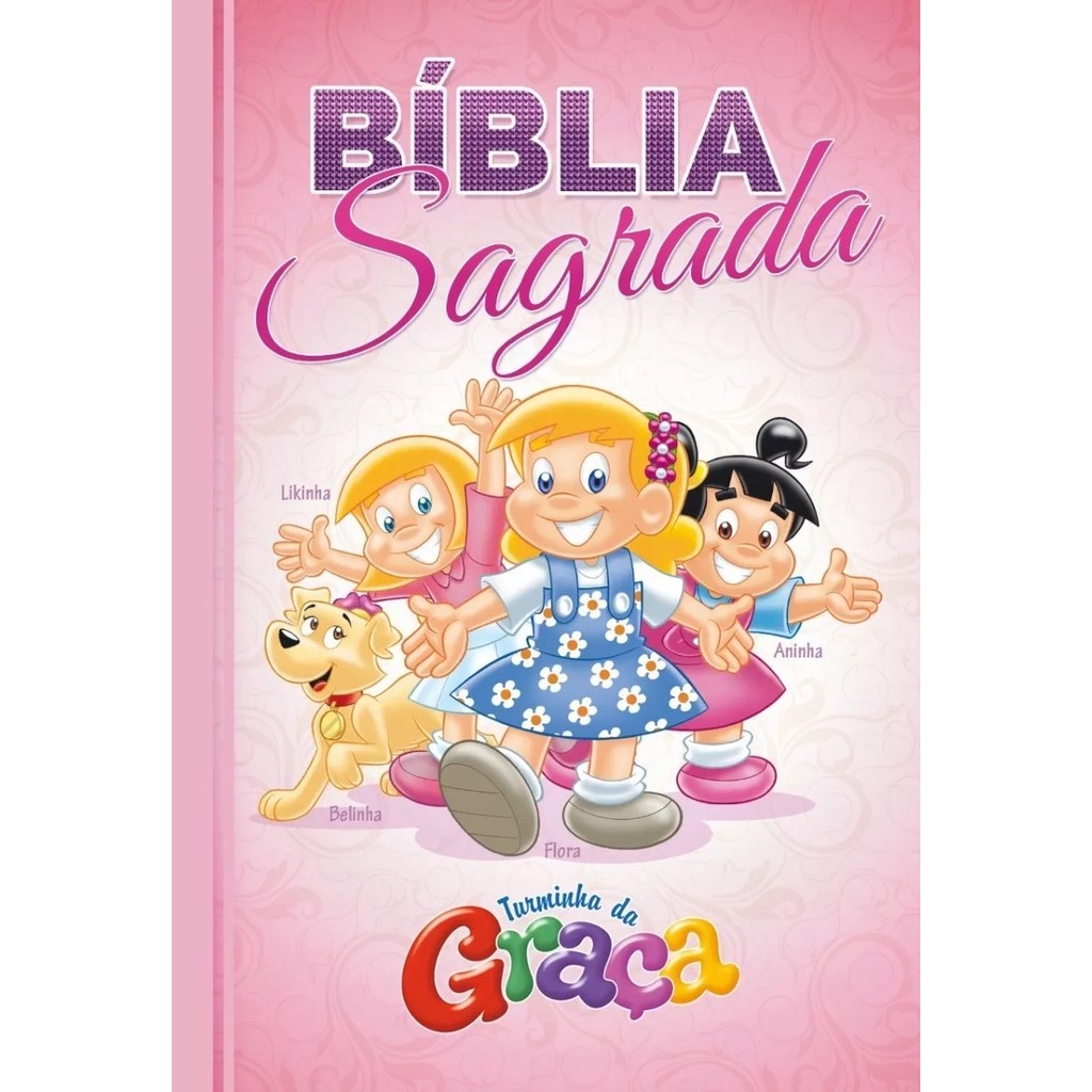 Bíblia Sagrada Infantil Turminha da Graça Meninas | Rosa | Capa Dura Almofadada em Oferta na Shopee