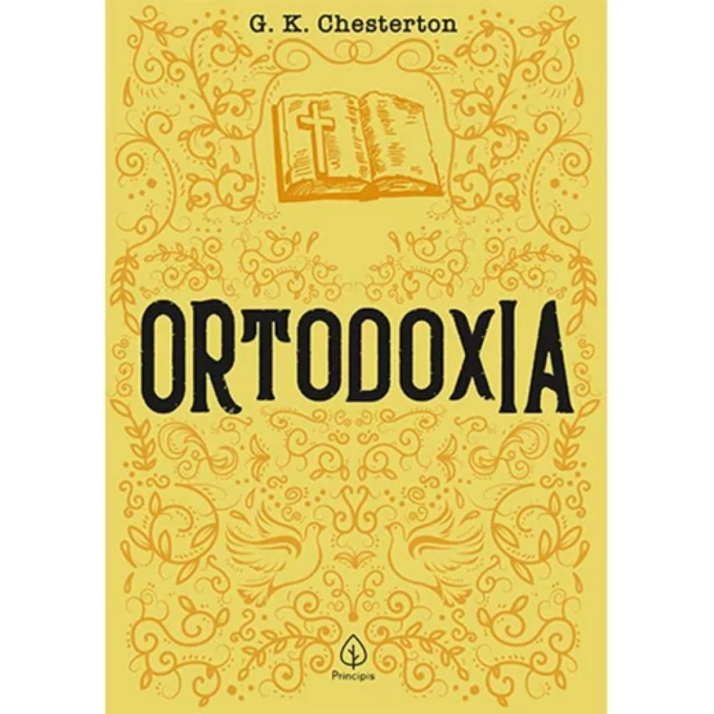 Livro Ortodoxia | G. K. Chesterton | Príncipes | Filosofia Cristã | Teologia | Clássico Religioso em Oferta na Shopee