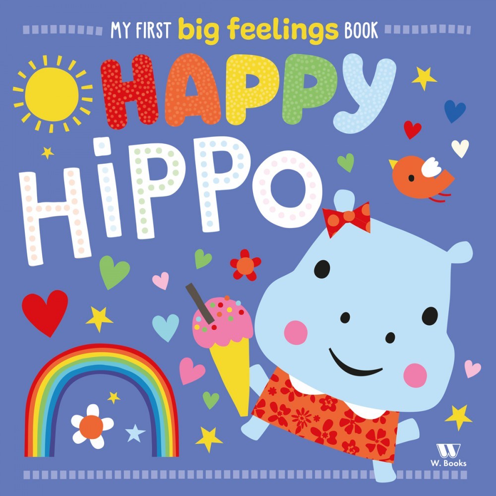 Livro Literatura infantil Happy Hippo W.Books