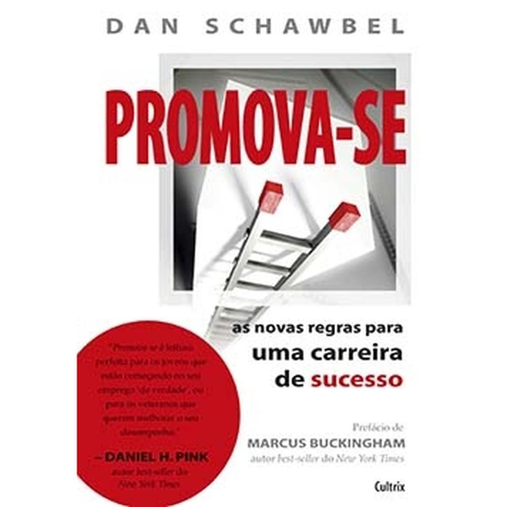 Livro Promova-se por DAN SCHAWBEL Editora GRUPO PENSAMENTO