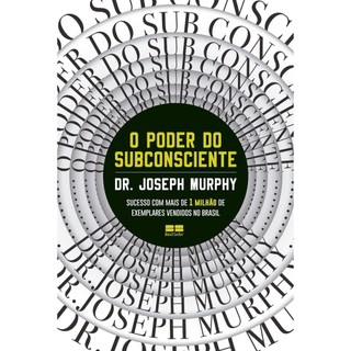 O poder do subconsciente - Dr. Joseph Murphy Livros Bt