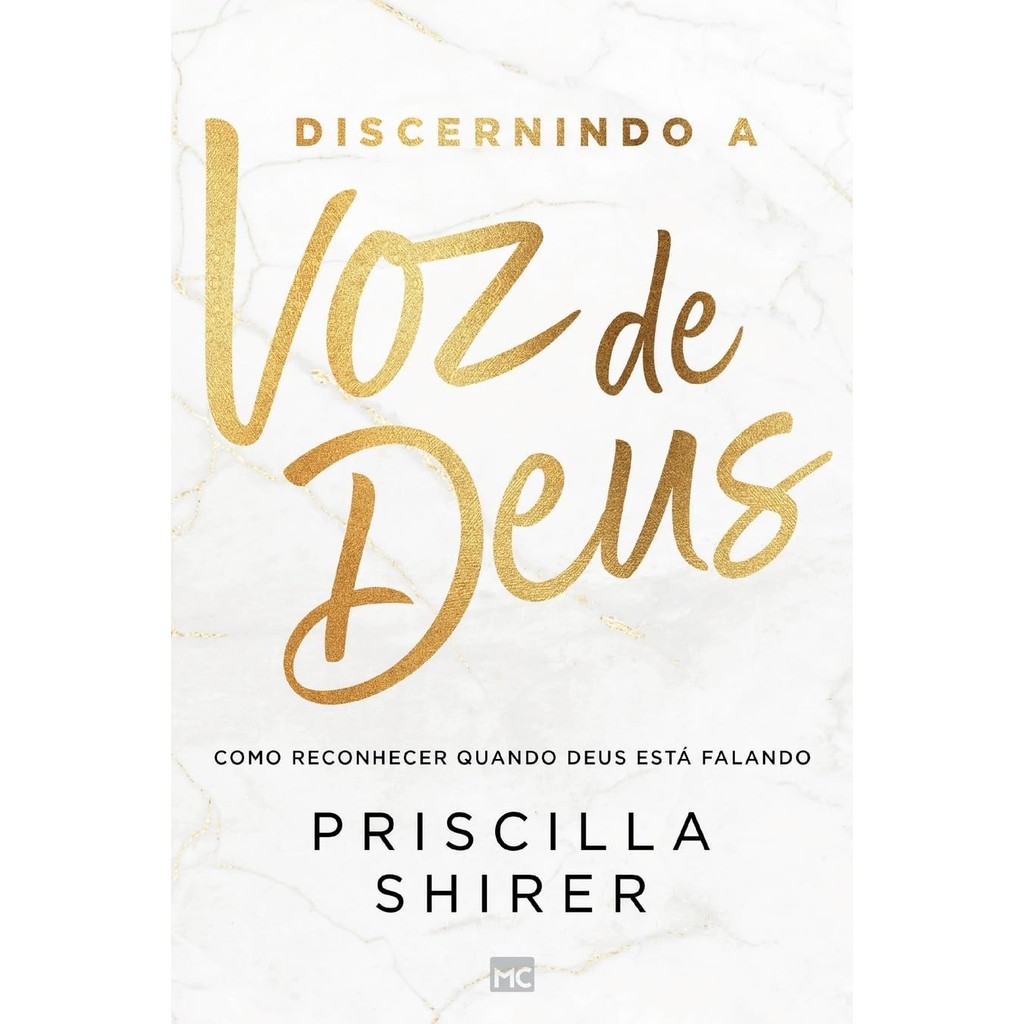 Discernindo a voz de Deus: Como Reconhecer Quando Deus está Falando | Priscilla Shirer