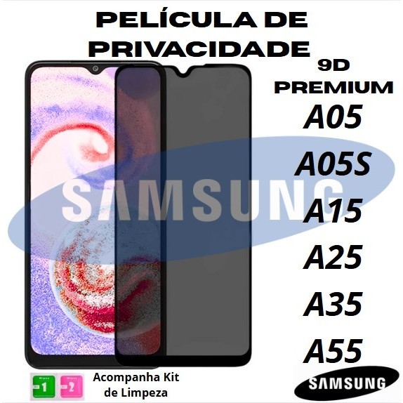 Película Privacidade de Vidro Temperado 3D/9D para Samsung A05/A05S/A15/A25/A35/A55