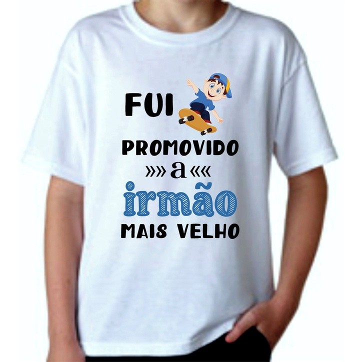 Camiseta Infantil Estampada, Camisa Branca - Fui Promovido A Irmão Mais Velho