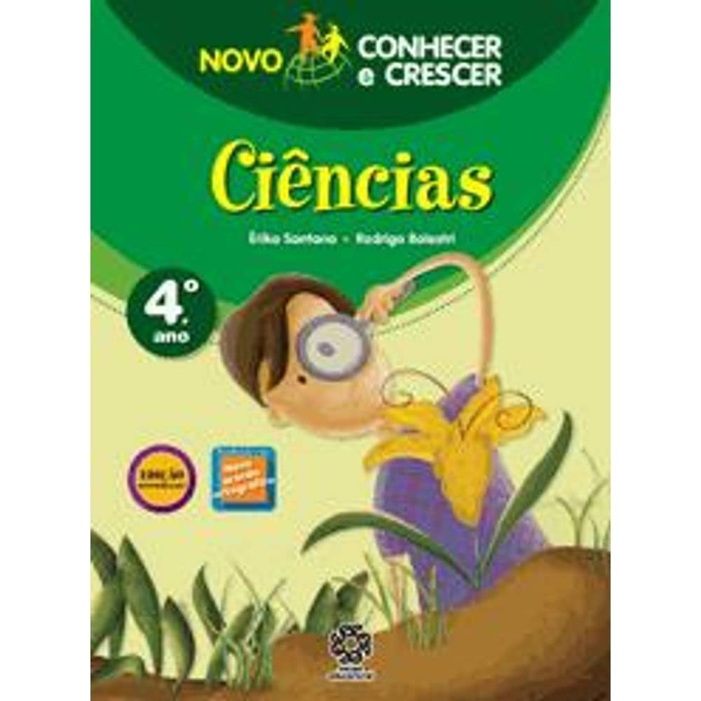 Livro: Novo Conhecer e Crescer Ciências 4º Ano, Autor: Erika Santana, Rodrigo Balestri (Novo, Lacrado)
