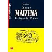 Do Maíz À Maizena: Um Layout de 140 Anos autor Tadeu Costa
