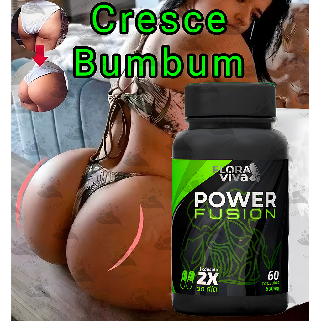Cres ce Bum bum | Power Fusion | Suplemento Natural | Original