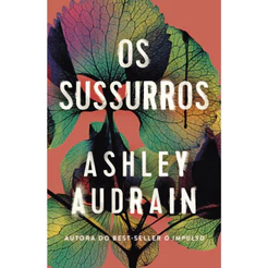OS SUSSURROS