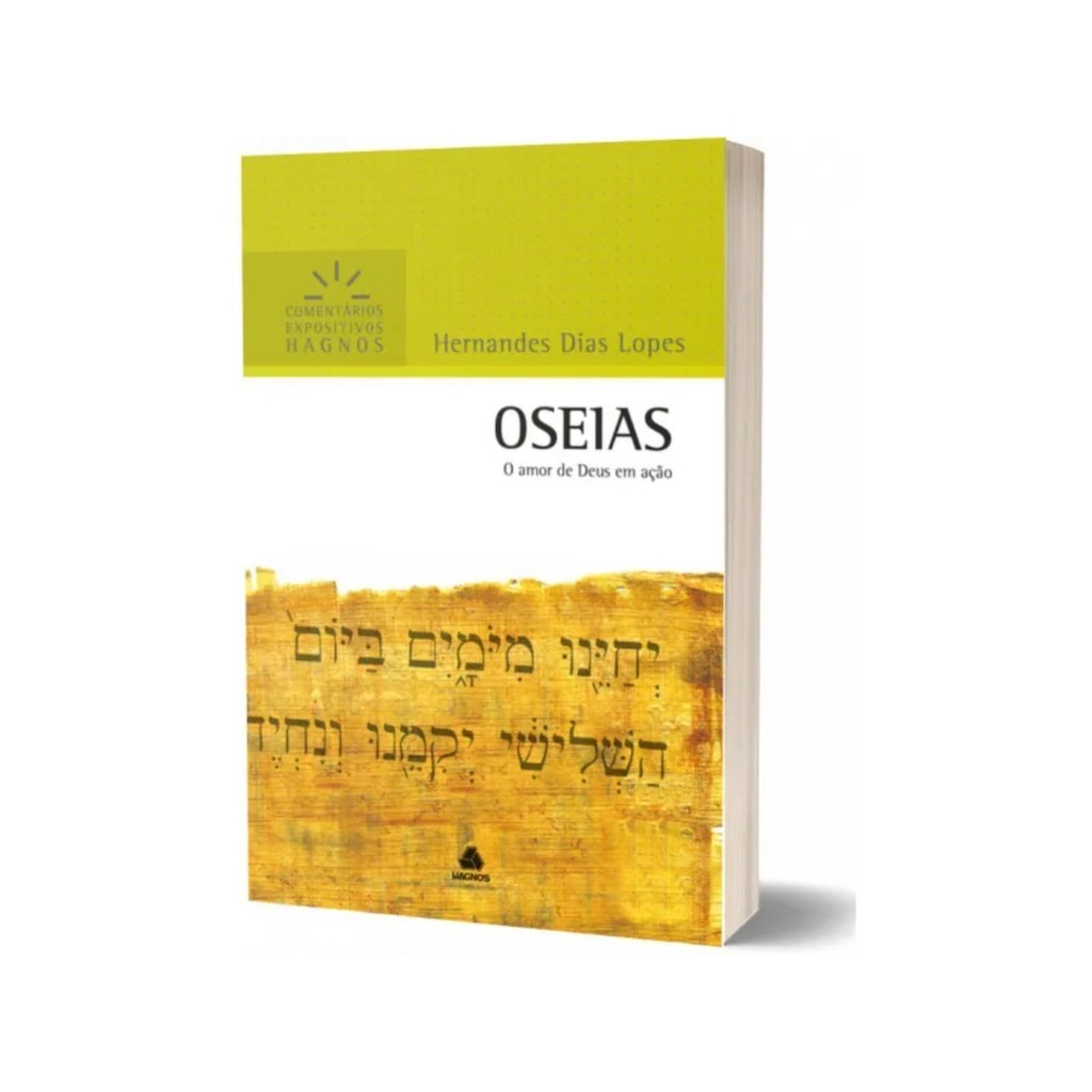 Oseias - Comentários Expositivos Hagnos | Hernandes Dias Lopes