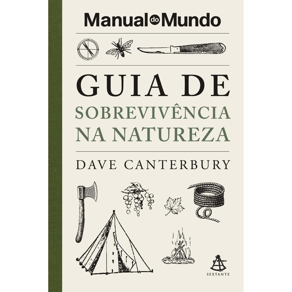 Livro Guia de sobrevivência na natureza (Manual do Mundo) por CANTERBURY, DAVE
