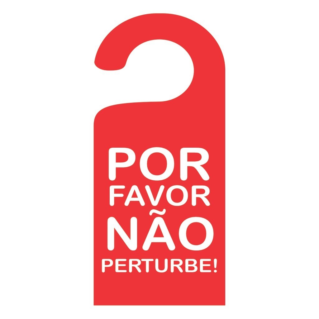 Placa Aviso De Porta Maçaneta Por Favor Não Perturbe