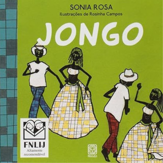 Livro Jongo - Sonia Rosa Editora Pallas