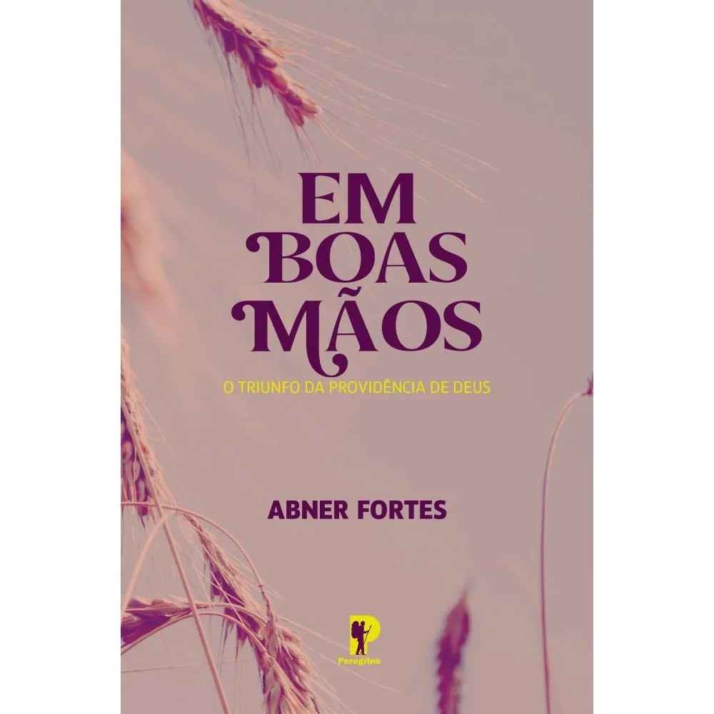 Em Boas Mãos | O Triunfo da Providência de Deus | Comentário em Rute | Abner Fortes em Oferta na Shopee