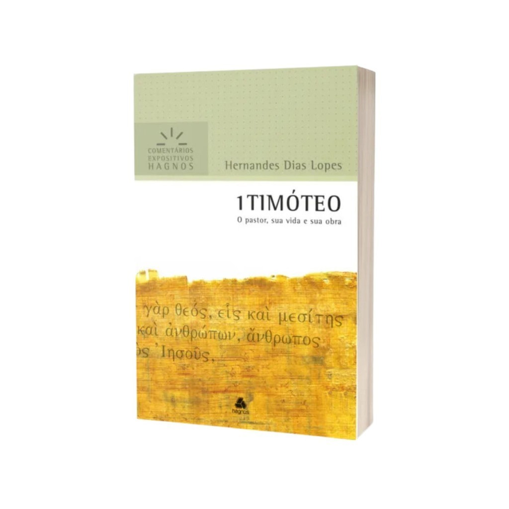 1 Timóteo - Comentários Expositivos Hagnos | Hernandes Dias Lopes | Hagnos em Oferta na Shopee