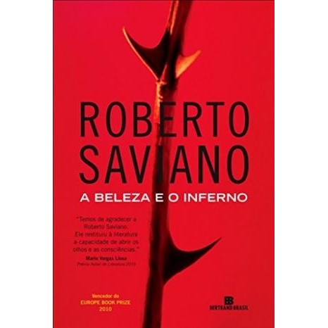 A beleza do inferno : Textos 2004-2009 autor Roberto Saviano