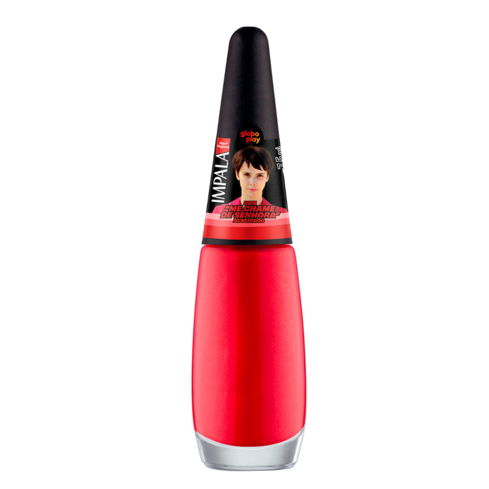 Esmalte Impala Globoplay Me Chame De Senhora - Beauty