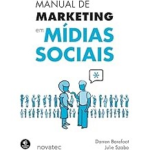 manual de marketing em mídias sociais Darren Barefoot and Julie Szabo