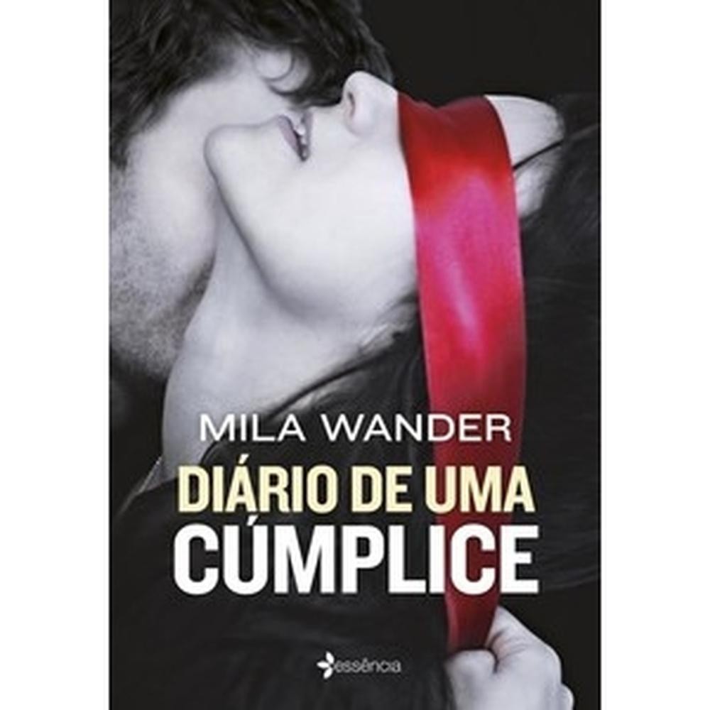 Livro Diário de uma cúmplice por MILA WANDER Editora GRUPO PLANETA DE LIVROS BRASIL