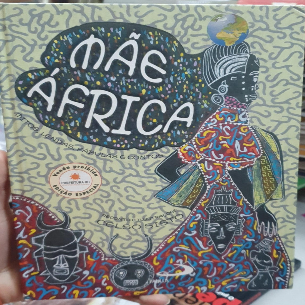 Mãe África: Mitos, Lendas, Fábulas e Contos - Coleção Lendas e Contos autor Celso Sisto Org
