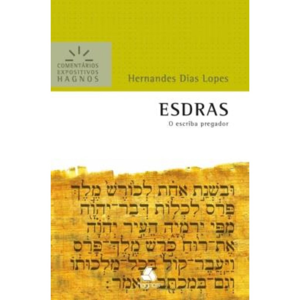 Esdras | Comentários Expositivos Hagnos | Hernandes Dias Lopes