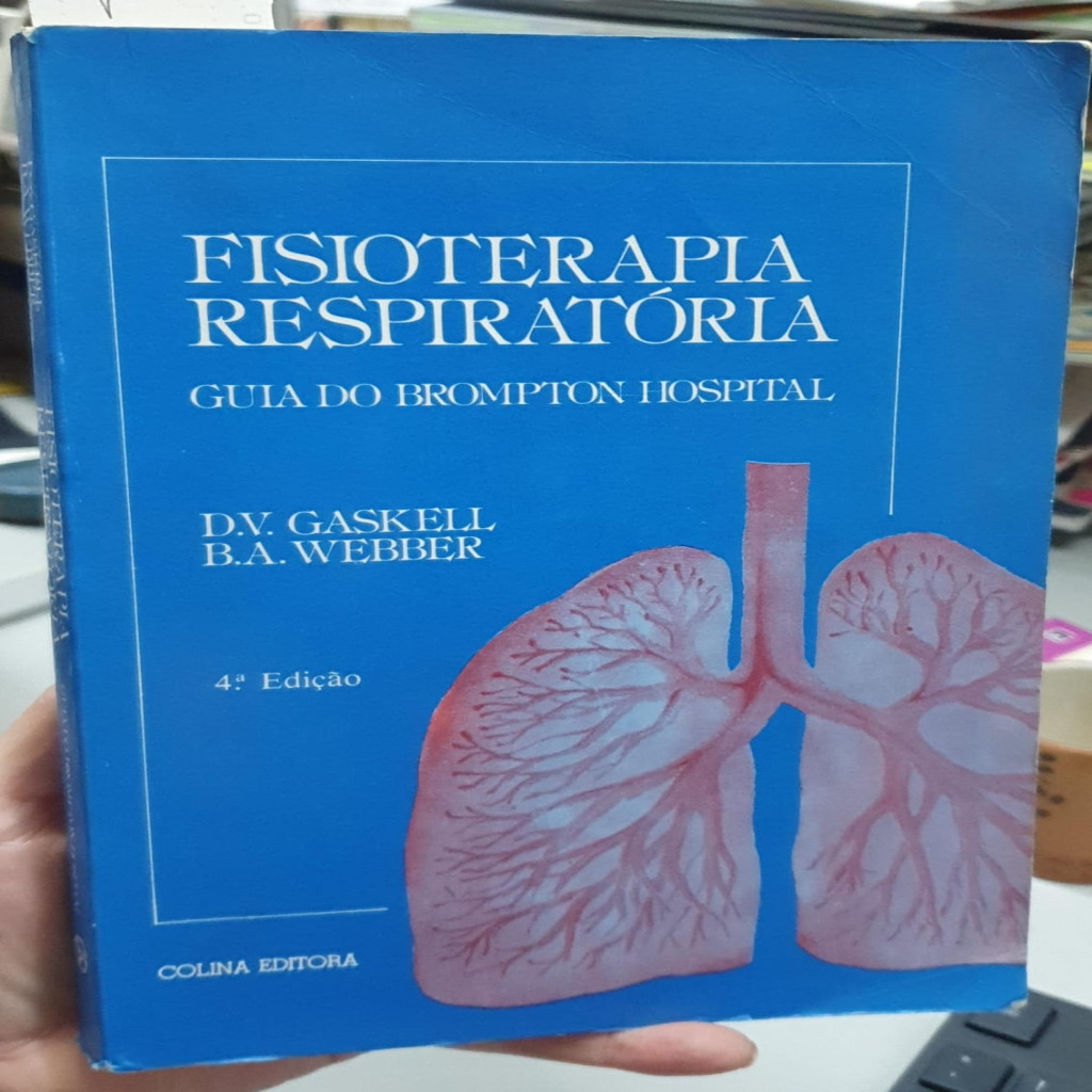Fisioterapia Respiratoria: Guia do Brompton Hospital autor Diana Vaughan Gaskell; B. A. Webber
