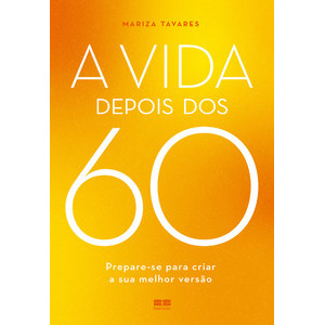 Livro A vida depois dos 60 - BestSeller