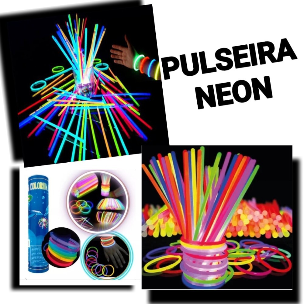 Pulseira Neon festa 50un,100un,150un 200un, 250un balada, aniversário, casamento, formatura, confraterniza