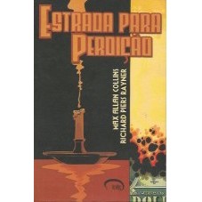 Estrada para Perdição Vol. 3 autor Max Allan Collins/ Richard Piers Rayner