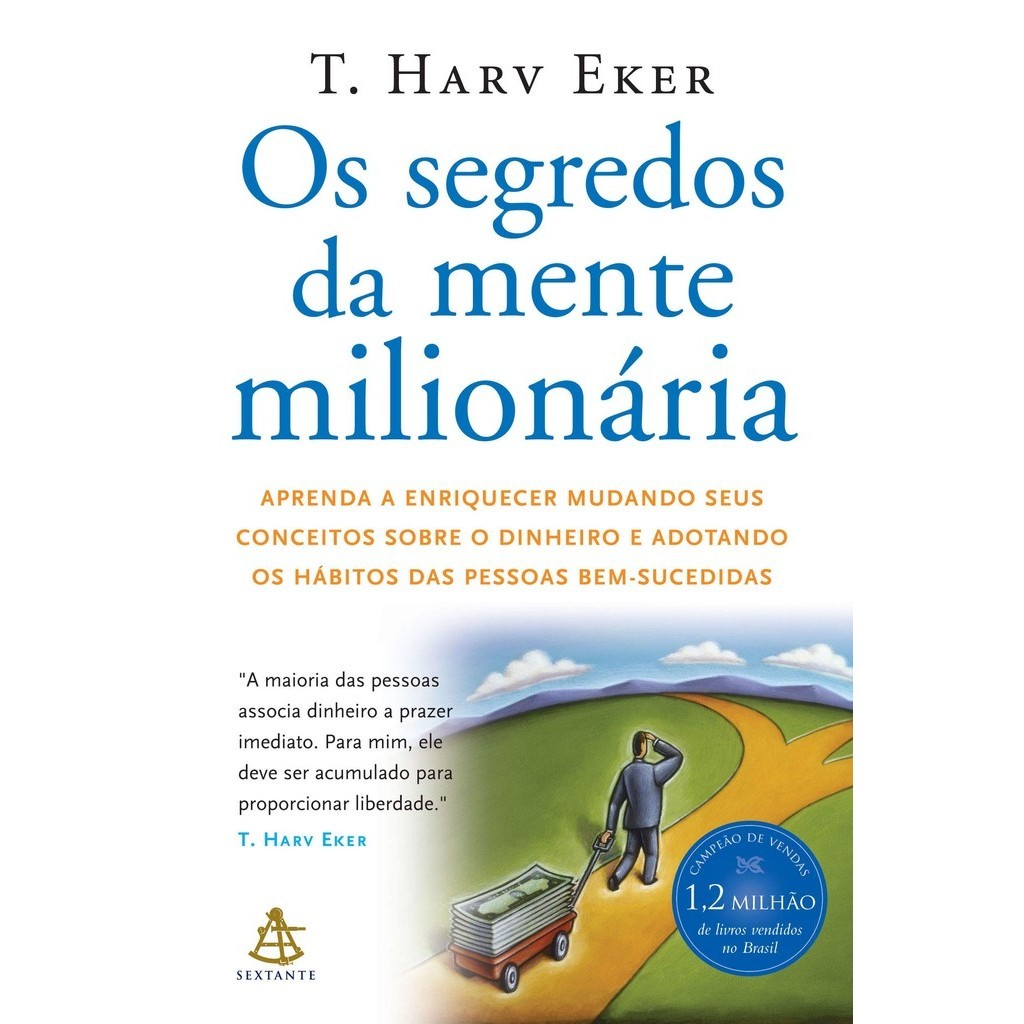 SEGREDOS DA MENTE MILIONARIA, OS - SEXTANTE em Oferta na Shopee