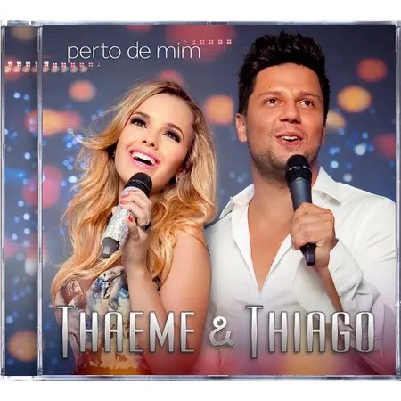 CD: THAEME E THIAGO - PERTO DE MIM - interprete THAEME E THIAGO