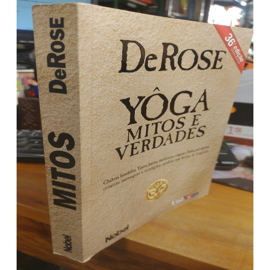 Yôga - Mitos e Verdades autor DeRose