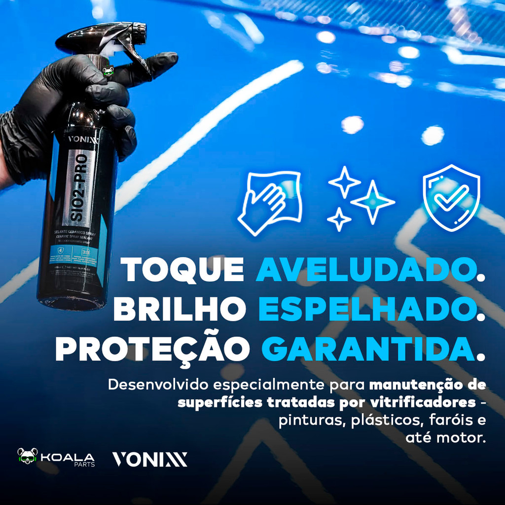 Detalhes do Selante Ceramico Spray Sio2 Pro Manutenção Vitrificador Pintura Brilho Proteção 500ml Vonixx