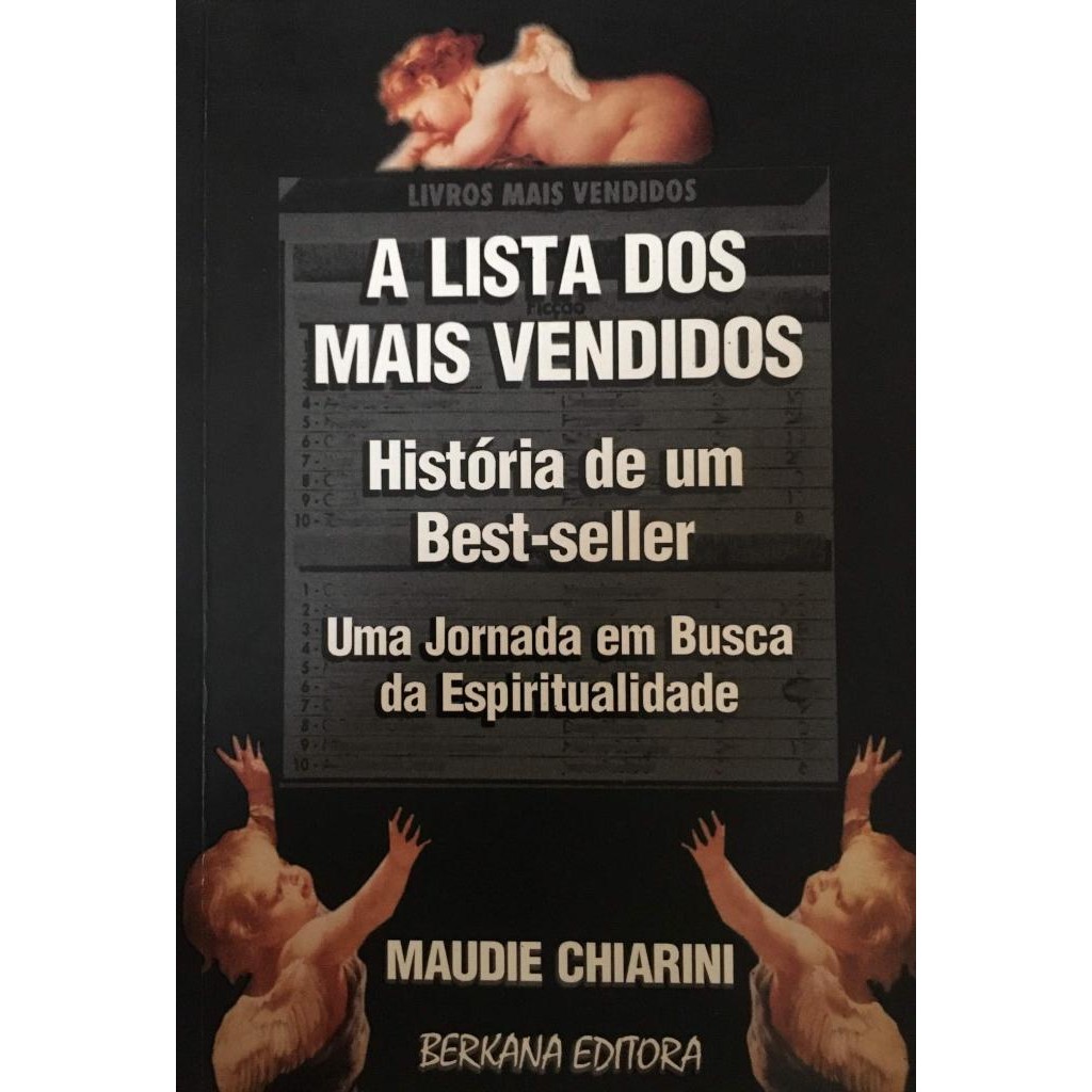 Livro: A Lista dos Mais Vendidos: História de um Best-seller Autor: Maudie Chiarini (Novo, Lacrado)