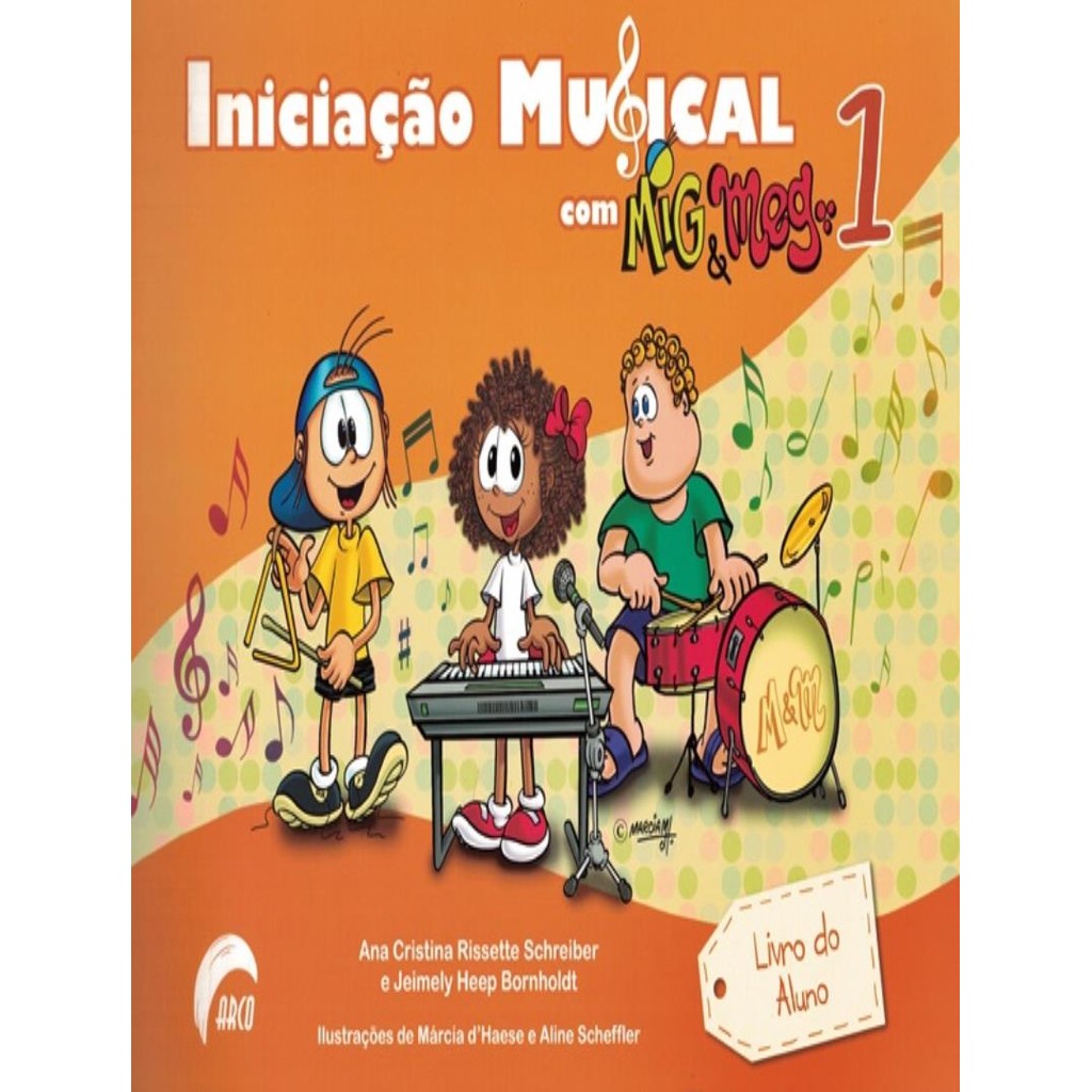 Livro - Col. Everest - Iniciacao Musical Com Mig & Meg - Volume 1