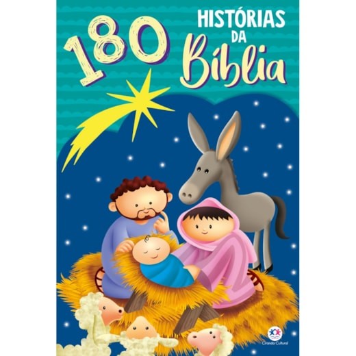 180 Histórias da Bíblia: Aventuras ilustradas para ensinar fé às crianças com leveza e amor