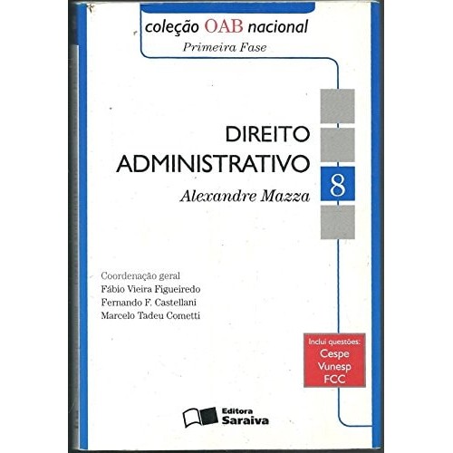 Livro Direito Administrativo  Volume 8   Coleção Oab Nacional de Alexandre Mazza 7432912