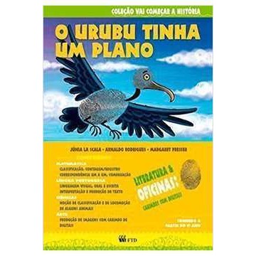 O Urubu Tinha um Plano autor Júnia La Scala; Arnaldo Rodrigues;margaret Presser
