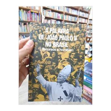 A Palavra de João Paulo Ii autor João Paulo Ii