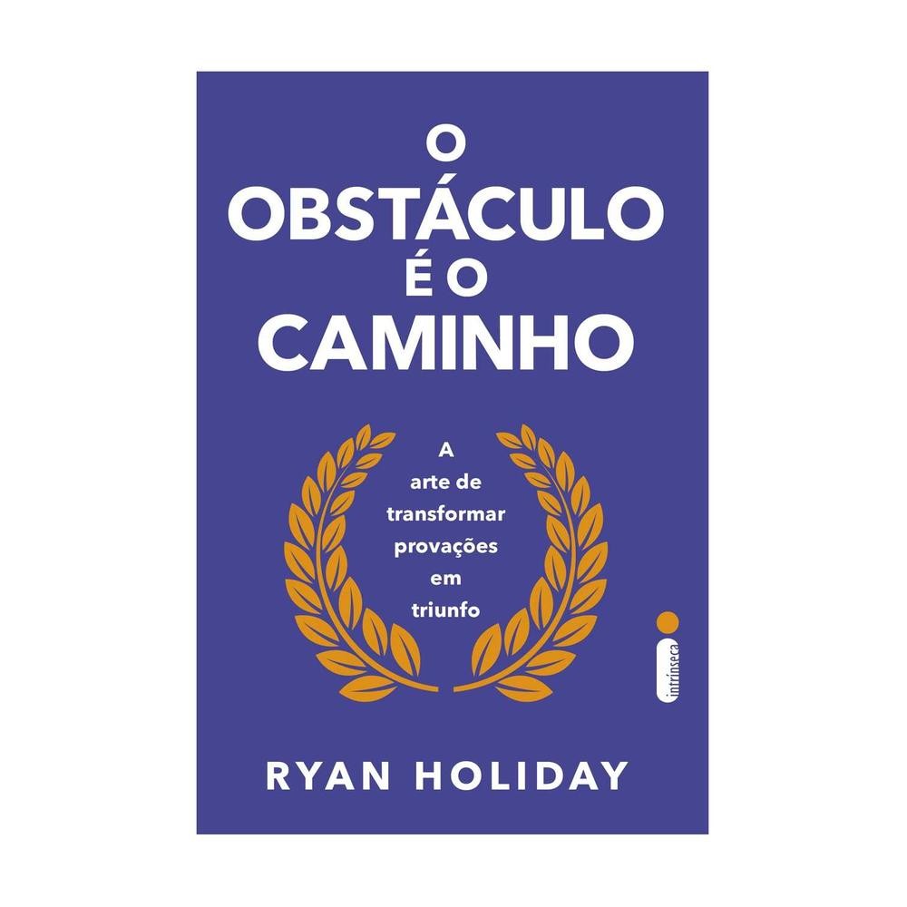 Capa do livro O obstáculo é o caminho