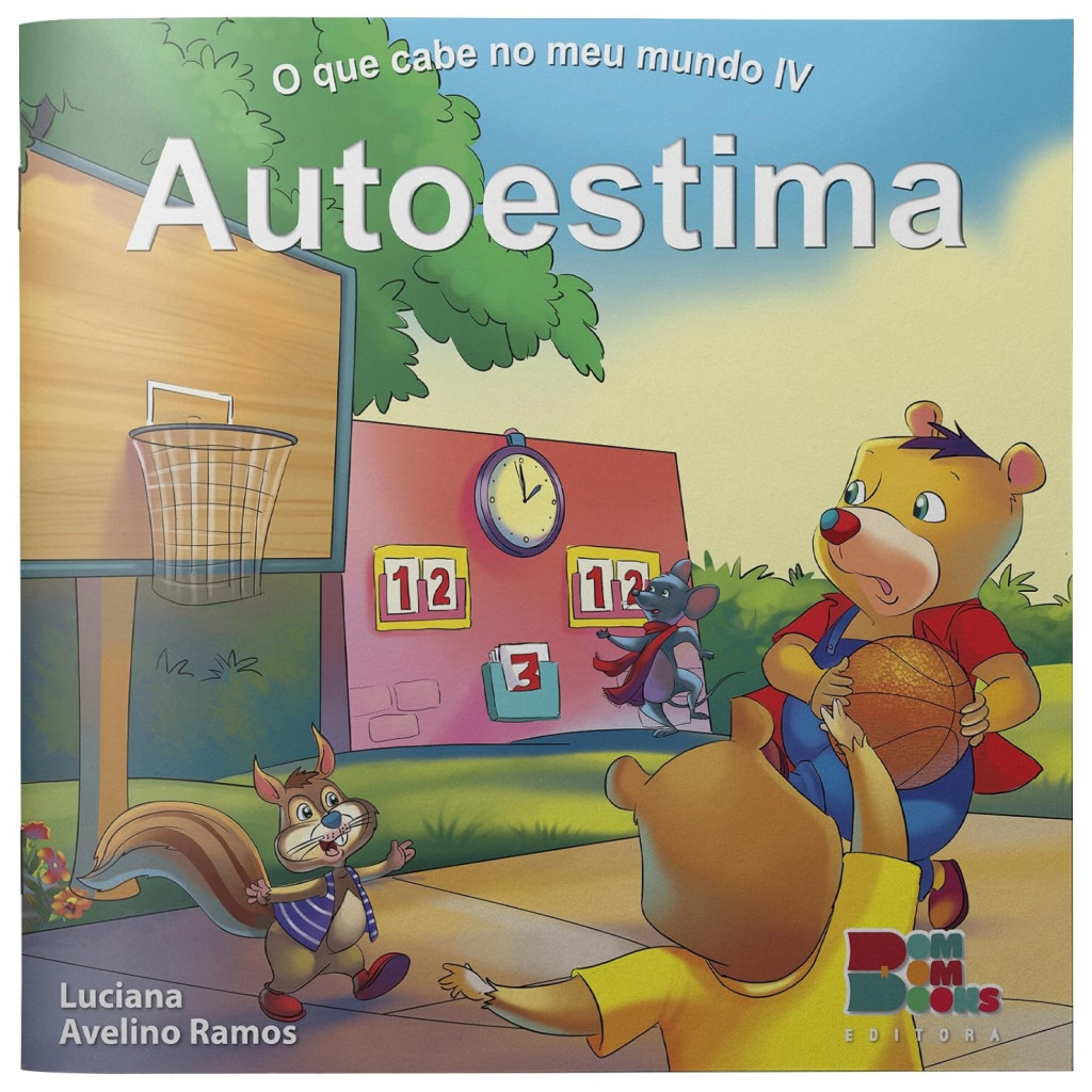Auto Estima - O que Cabe no Meu Mundo IV autor Luciana Avelino Ramos