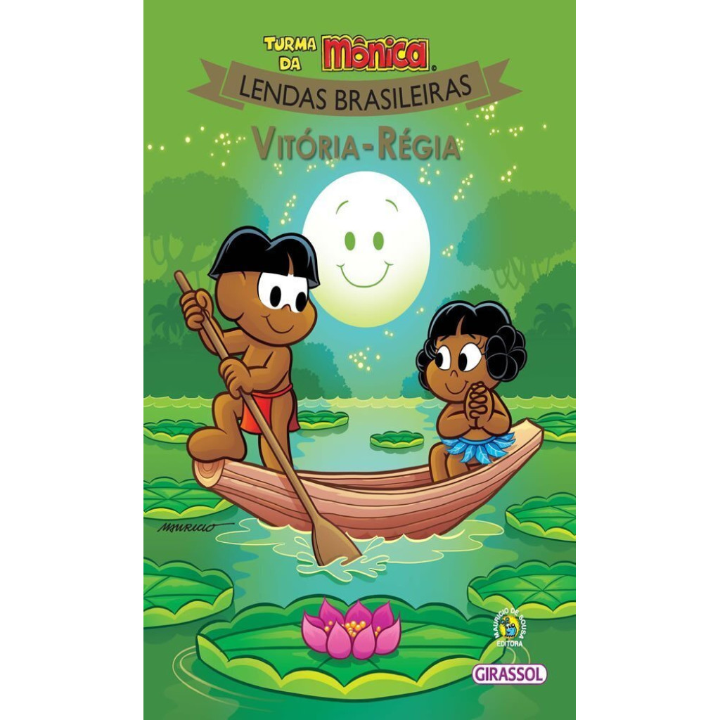 TURMA DA MÔNICA LENDAS BRASILEIRAS   VITÓRIA RÉGIA