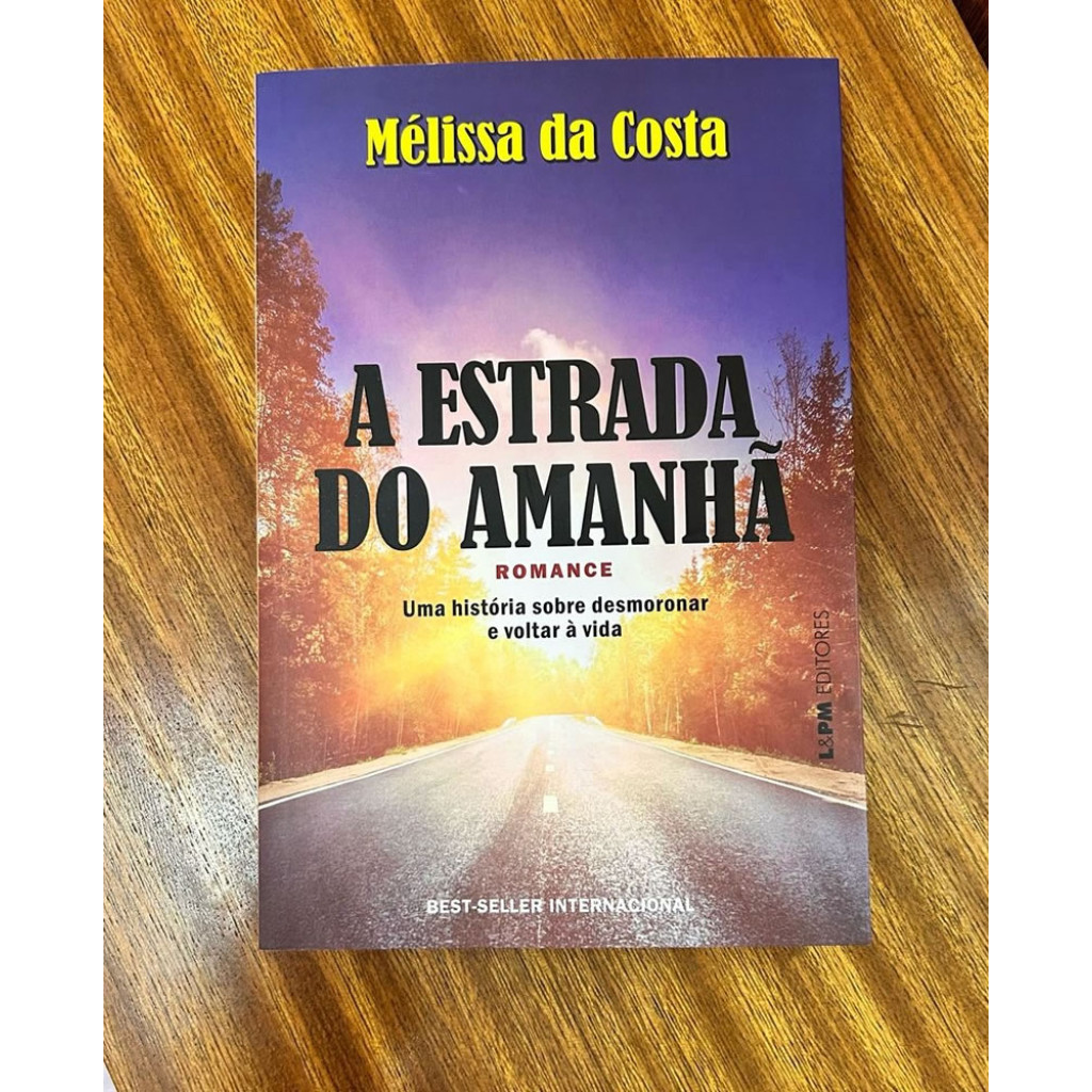 A estrada do amanhã