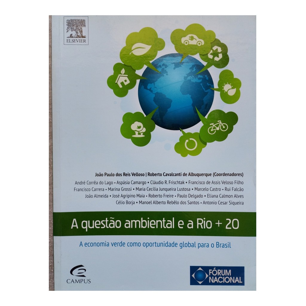 A Questão Ambiental e a Rio +20 de João Paulo dos Reis Velloso Roberto Cavalcanti 7274807