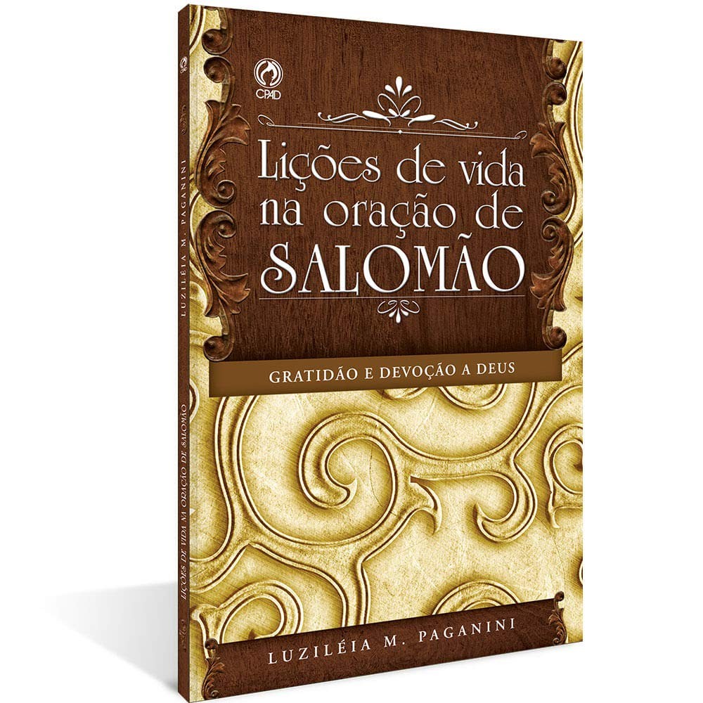 Lições de Vida na Oração de Salomão |  Luzileia M. Paganini